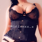 View miriamxx_x OnlyFans videos and photos for free 

 profile picture