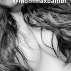 View mommaxbambi OnlyFans videos and photos for free 

 profile picture