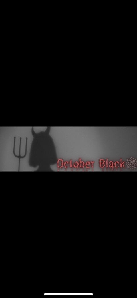 Header of octoberblackk23