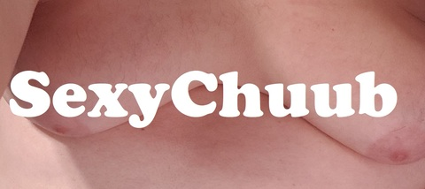 Header of sexychuub